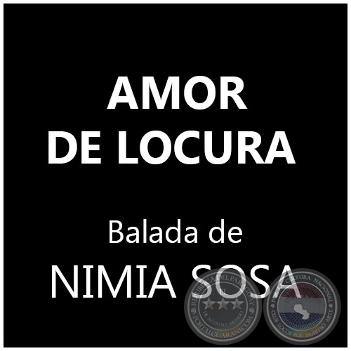  AMOR DE LOCURA - Balada de NIMIA SOSA
